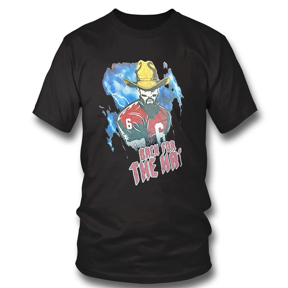 Back For The Hat Baker Mayfield Shirt Back For The Hat Baker Mayfield Shirt