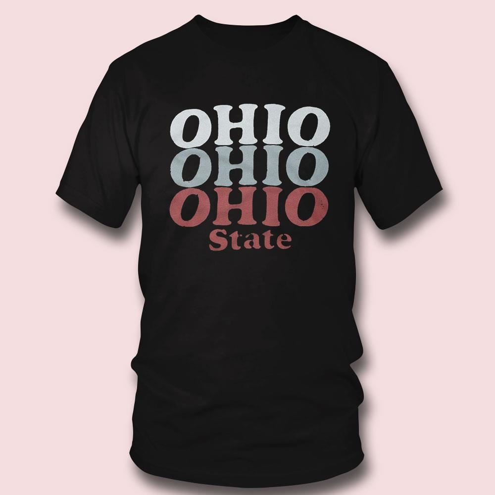 Ohio Ohio Ohio State University Buckeyes T-Shirt Ohio Ohio Ohio State University Buckeyes T-Shirt