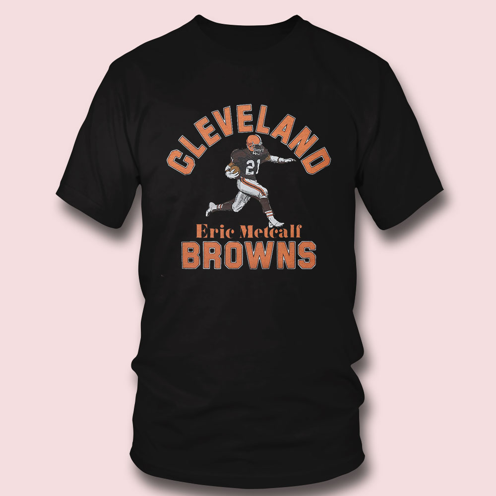 Eric Metcalf Cleveland Browns Retro T-shirt