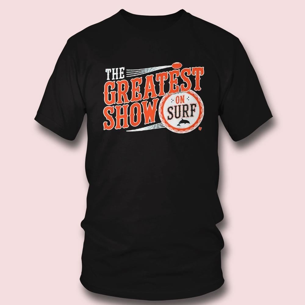 Miami Greatest Show On Surf Shirt
