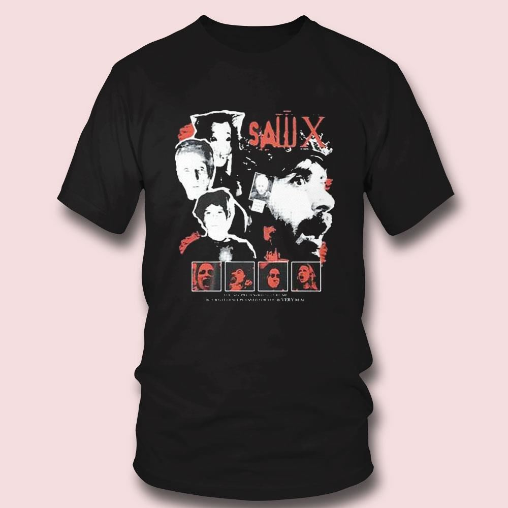 Saw X You All Pretended To Cure Me Shirt Ladies Tee