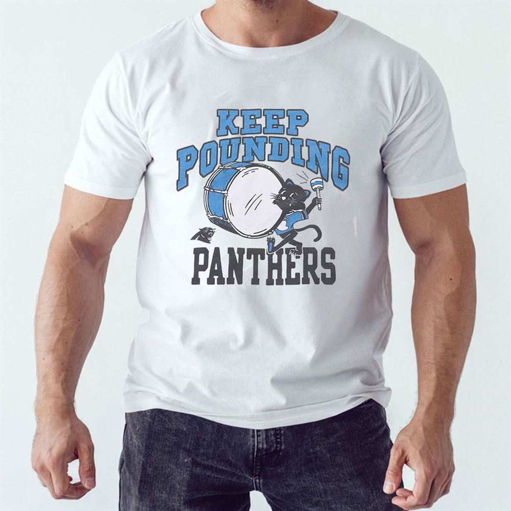 Carolina Panthers Keep Pounding Shirt