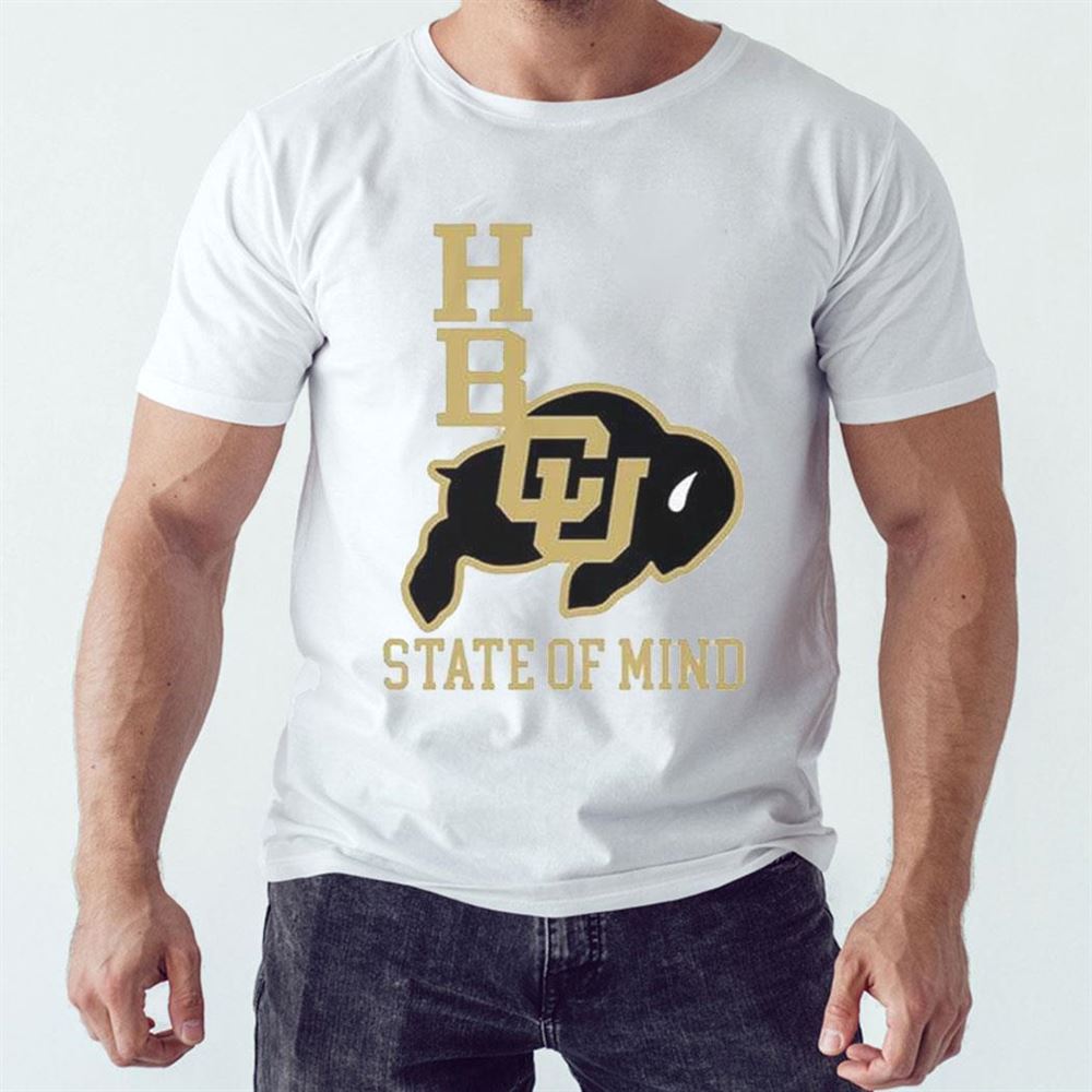 Colorado Buffaloes Hbcu State Of Mind Shirt Ladies Tee