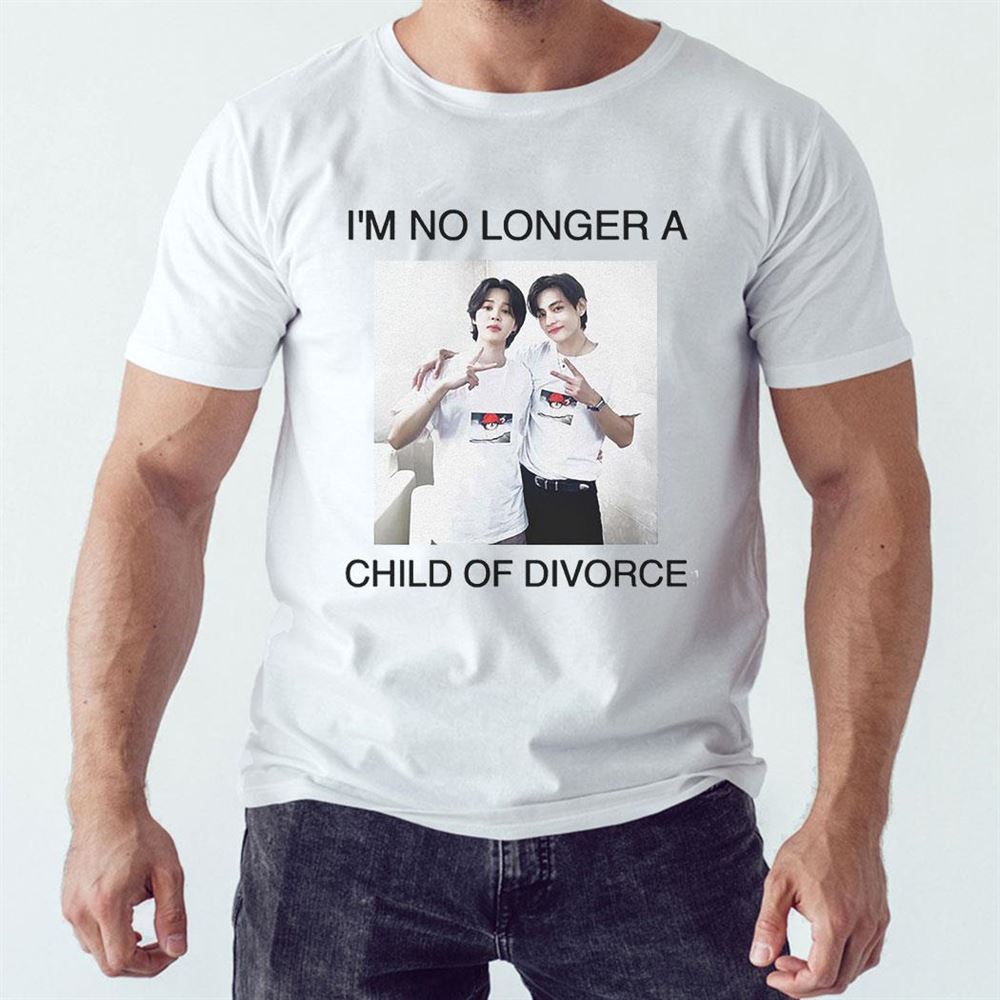 I’m No Longer A Child Divorce Shirt