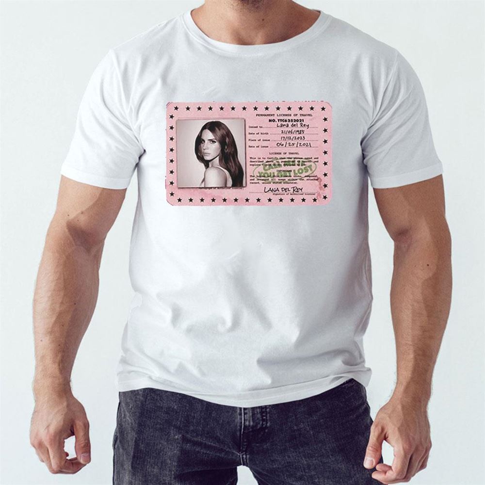 Lana Del Rey Id Card Permanent License Of Travel Shirt