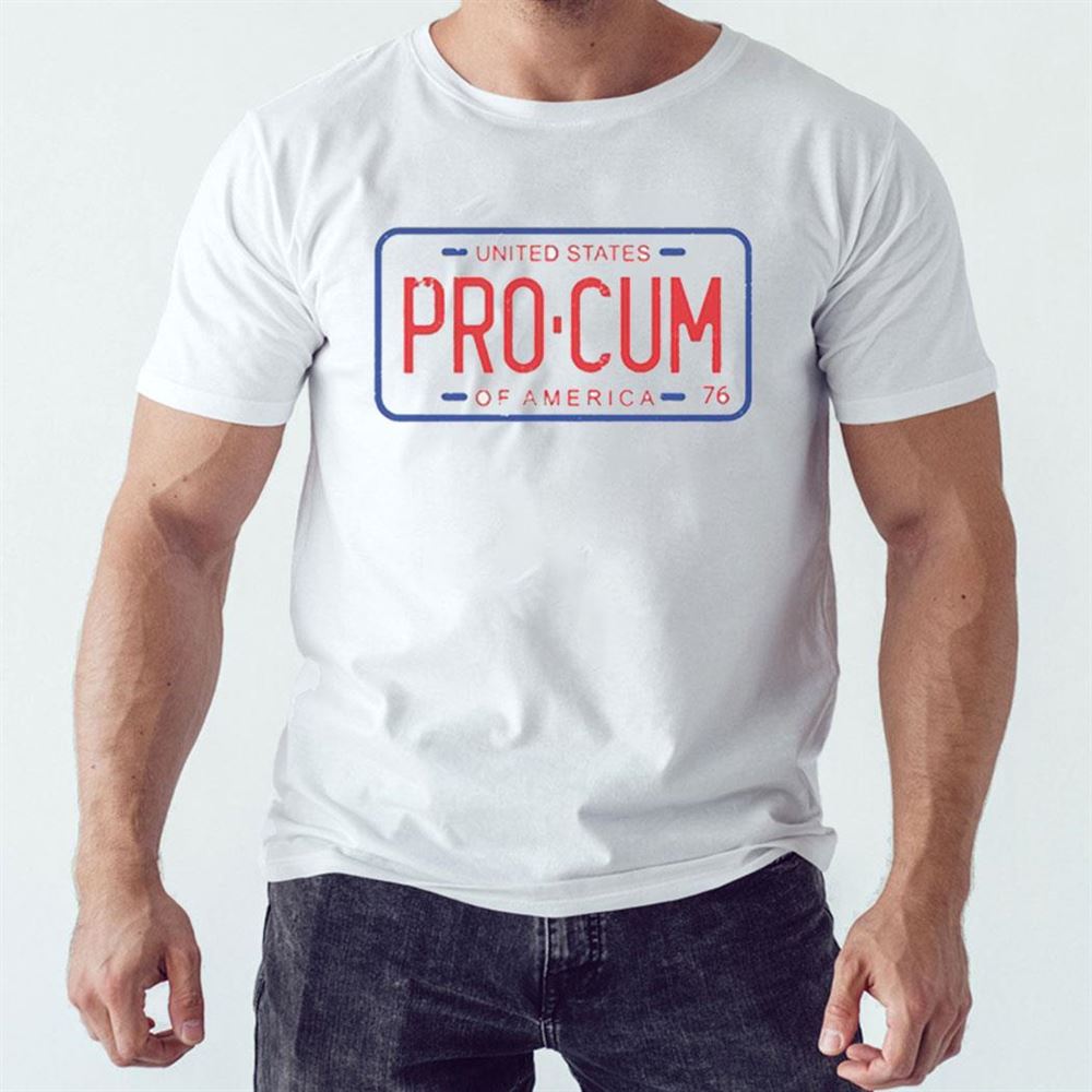 Pro-cum License Plate Shirt