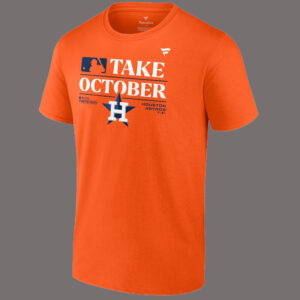 Houston Astros Take October 2023 Postseason T shirt Sweatshirt 2