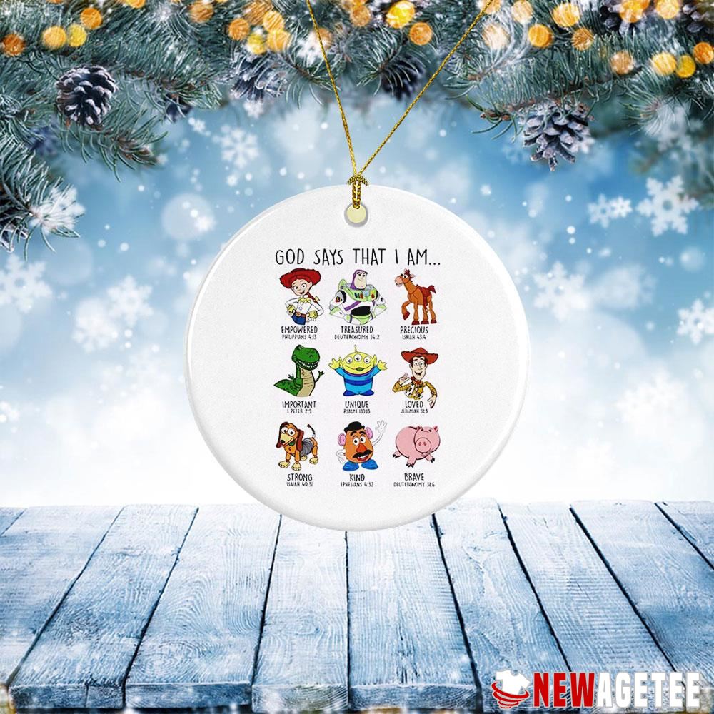Toy Story Characters God Says That I Am Ornament