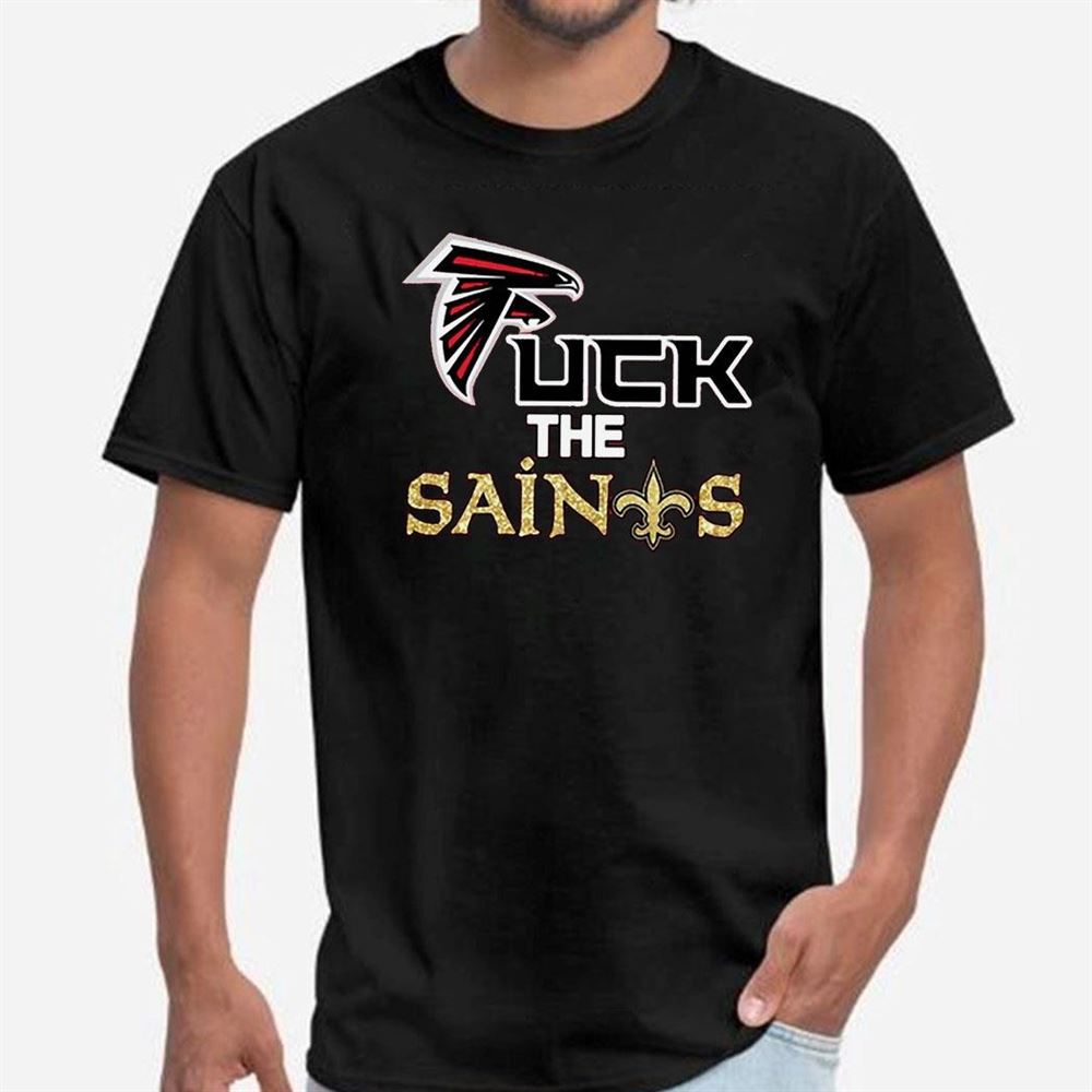 Atlanta Falcons Fuck The Saints Shirt