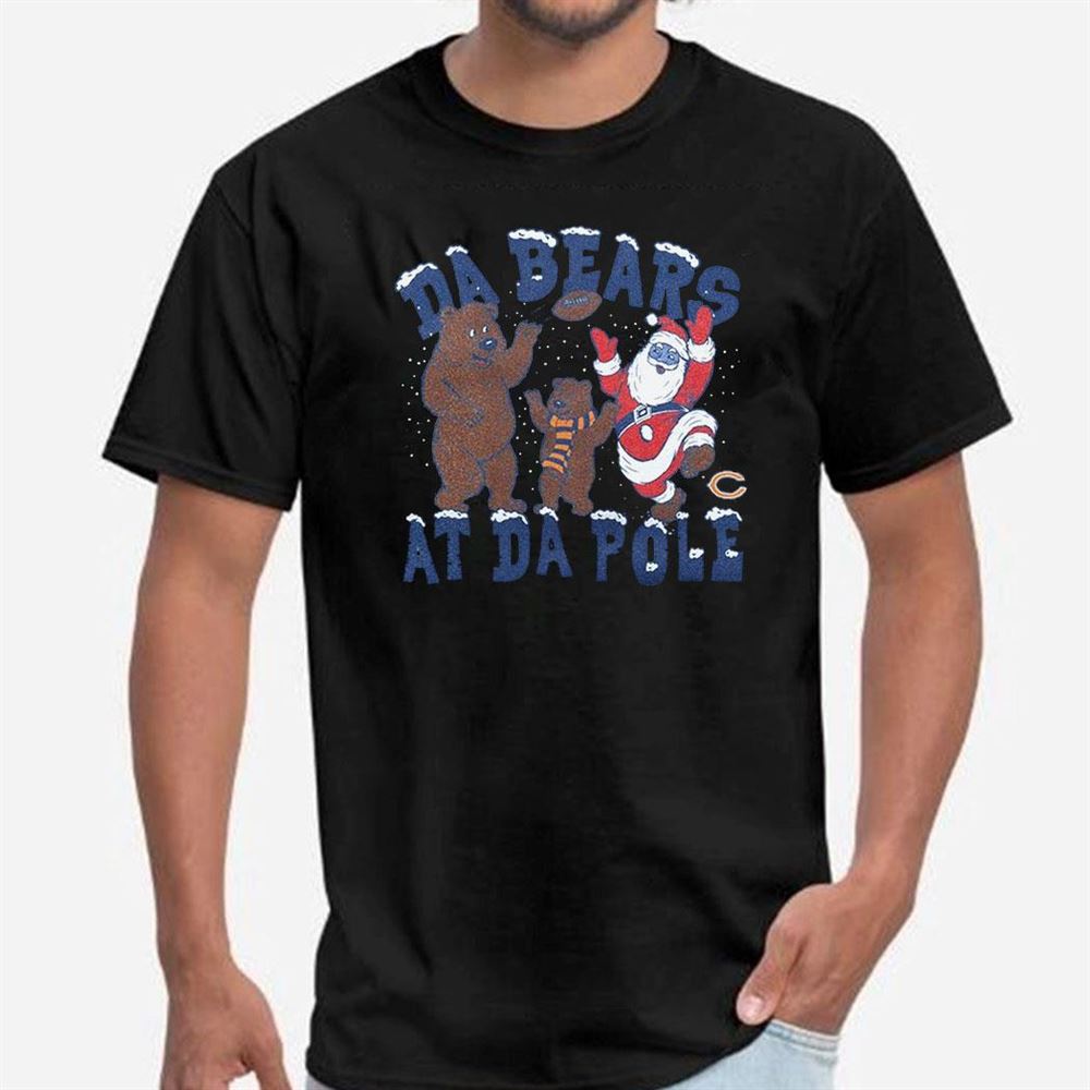 Chicago Bears Christmas Da Bears At Da Pole Shirt
