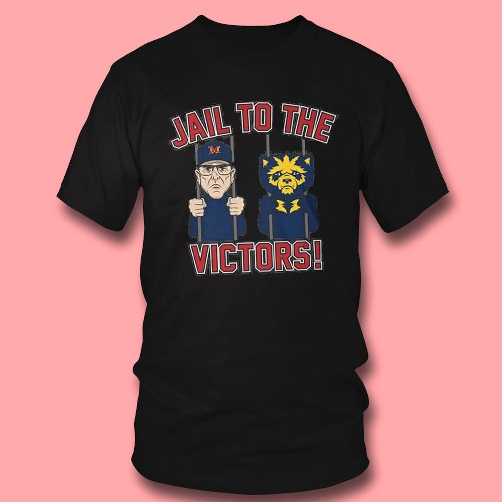 Anti-michigan Jail To The Victors Shirt Anti-michigan Jail To The Victors Shirt