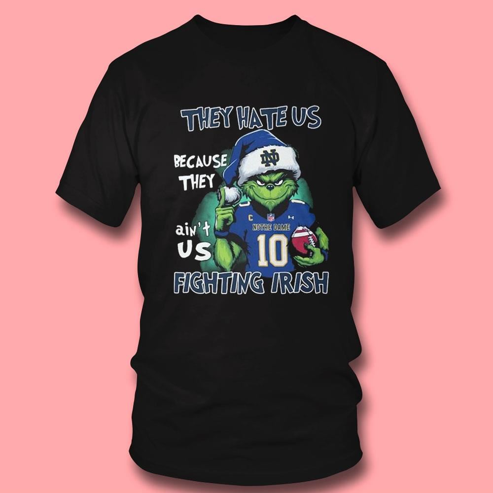 Santa Grinch Notre Dame They Hate Us Because They Ain’t Us Us Fighting Irish Shirt Santa Grinch Notre Dame They Hate Us Because They Ain’t Us Us Fighting Irish Shirt