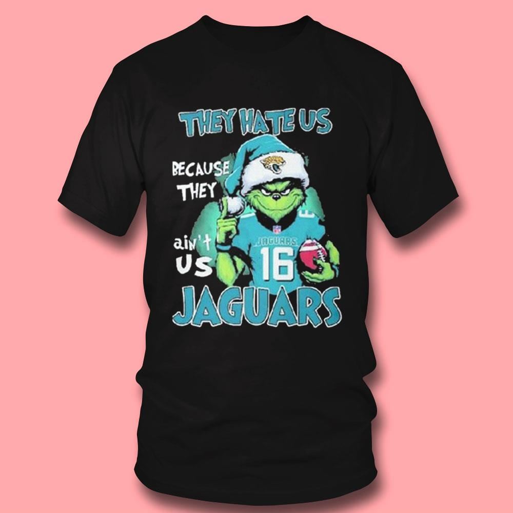 Santa Grinch They Hate Us Because They Ain’t Us Jacksonville Jaguars Shirt Santa Grinch They Hate Us Because They Ain’t Us Jacksonville Jaguars Shirt