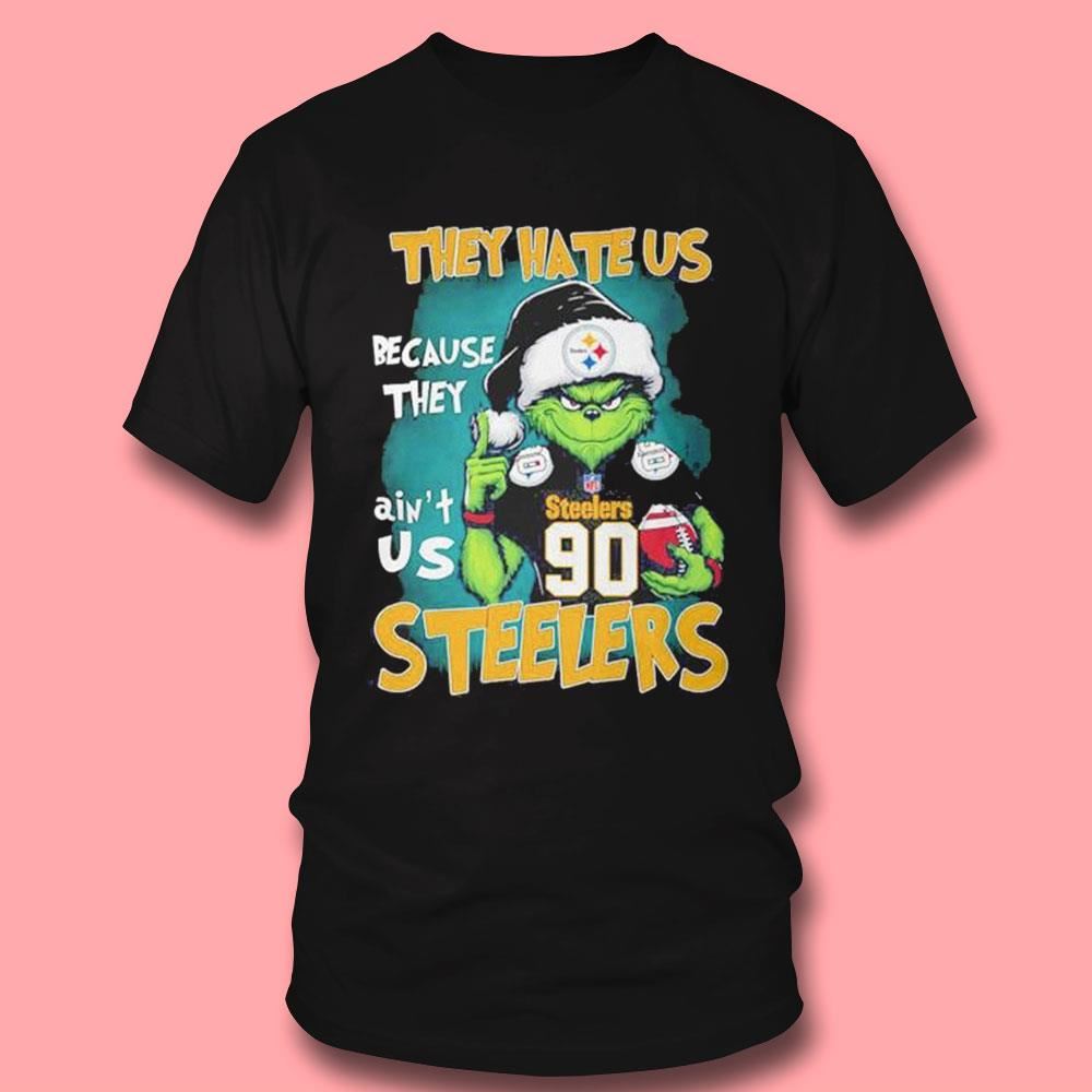 Santa Grinch They Hate Us Because They Ain’t Us Pittsburgh Steelers Shirt Santa Grinch They Hate Us Because They Ain’t Us Pittsburgh Steelers Shirt