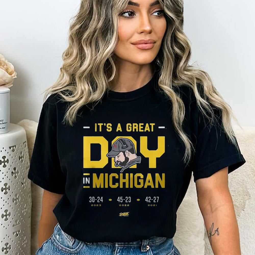 Its A Great Day In Michigan Shirt Its A Great Day In Michigan Shirt