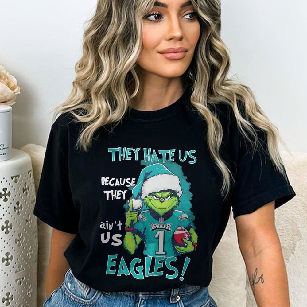 Santa Grinch They Hate Us Because They Ain’t Us Philadelphia Eagles Shirt Santa Grinch They Hate Us Because They Ain’t Us Philadelphia Eagles Shirt