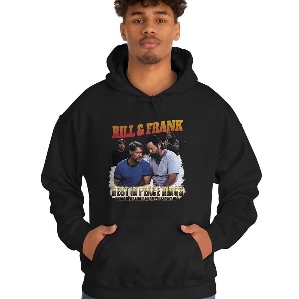 Bill And Frank Rest In Peace Kings Shirt Bill And Frank Rest In Peace Kings Shirt