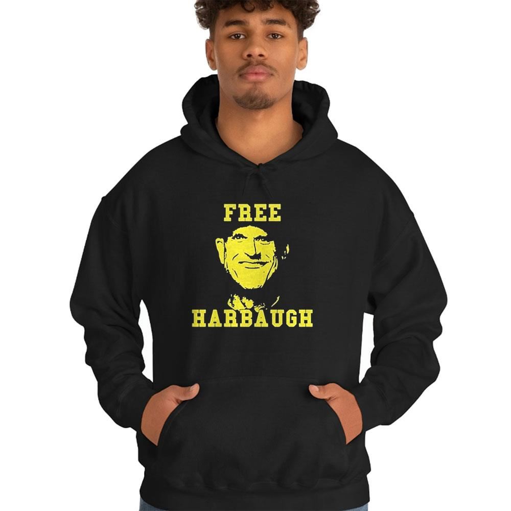 Jim Harbaugh Free Harbaugh Michigan Shirt