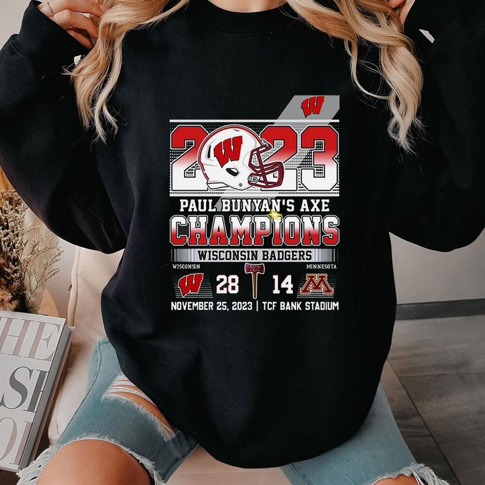 Paul Bunyans Axe Champions Wisconsin Badgers 28 – 14 Minnesota 2023 T-shirt