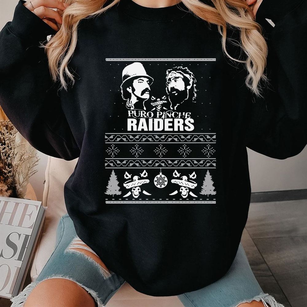 Puro Pinche Raiders Ugly Christmas Sweatshirt Puro Pinche Raiders Ugly Christmas Sweatshirt