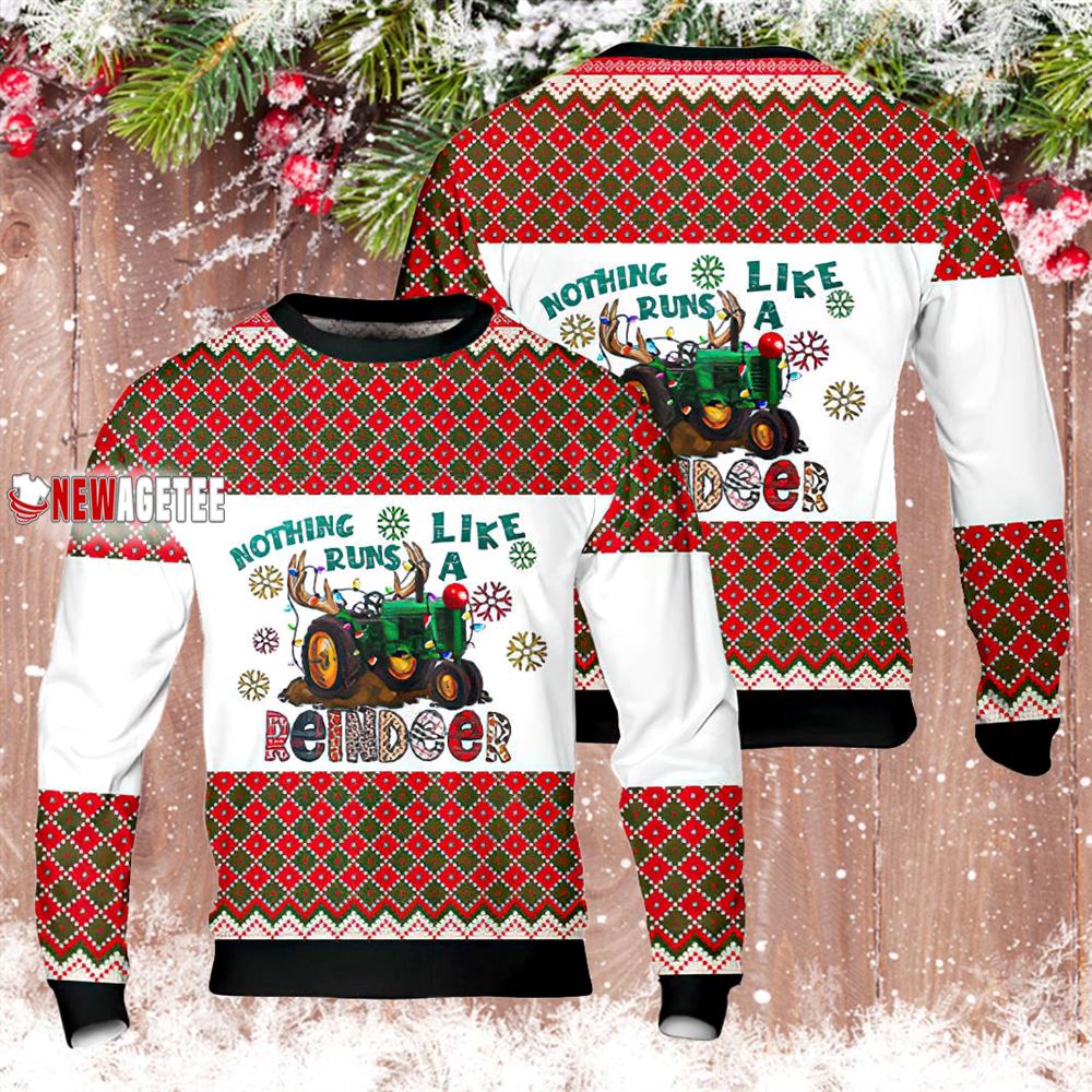 Nothing Runs Like A Reindeer Tractor Christmas Sweater