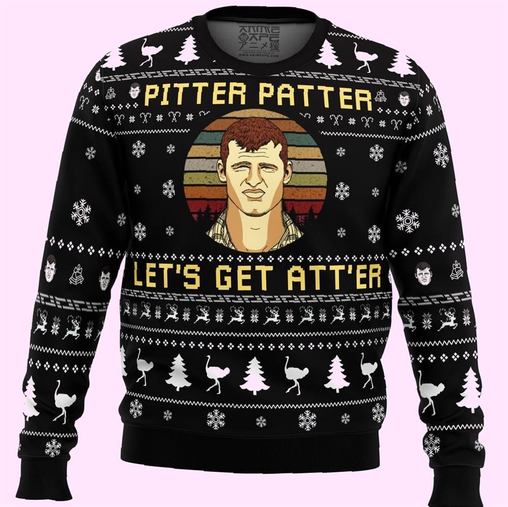 Pitter Patter Lets Get Ater Letterkenny Christmas Ugly Sweater