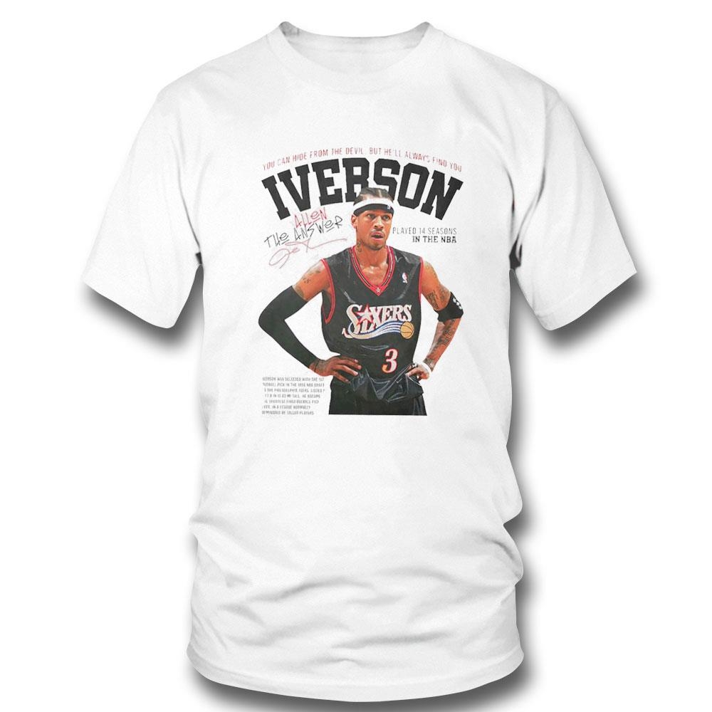 Allen Iverson Philadelphia 76ers Basketball You Can Hide From The Devil But Shirt