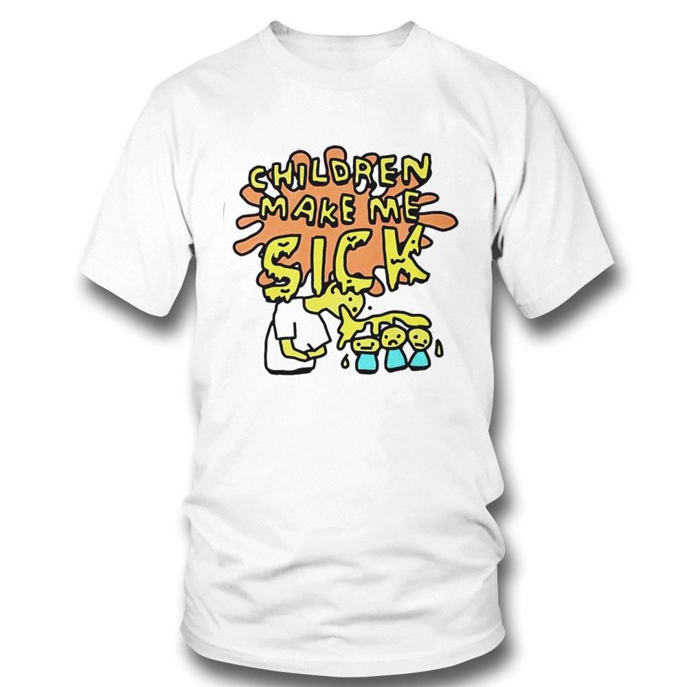 Children Make Me Sick Funny Shirt Hoodie