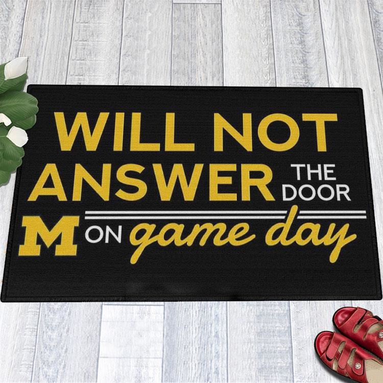 Will Not Answer The Door Michigan On Game Day Doormat