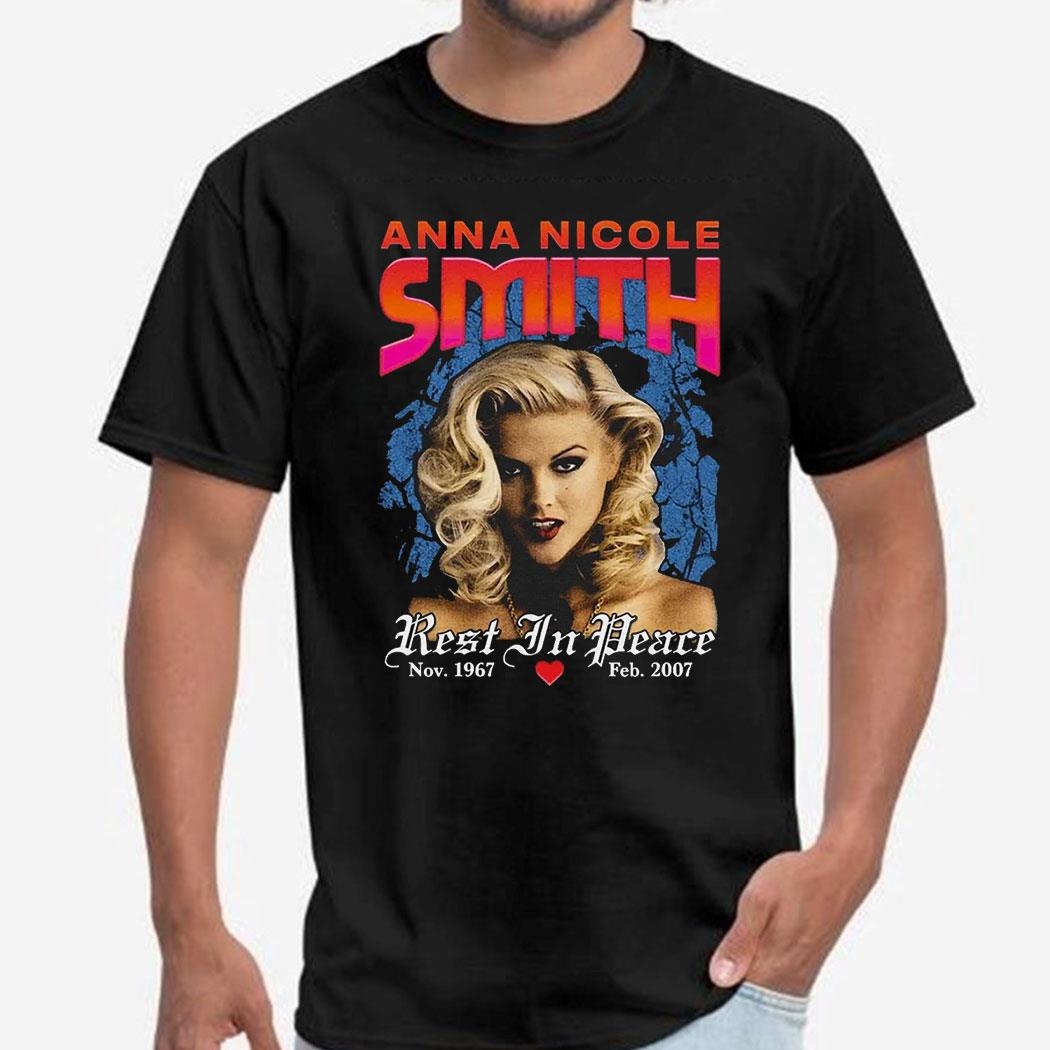 Anna Nicole Smith Rest In Peace Shirt Hoodie