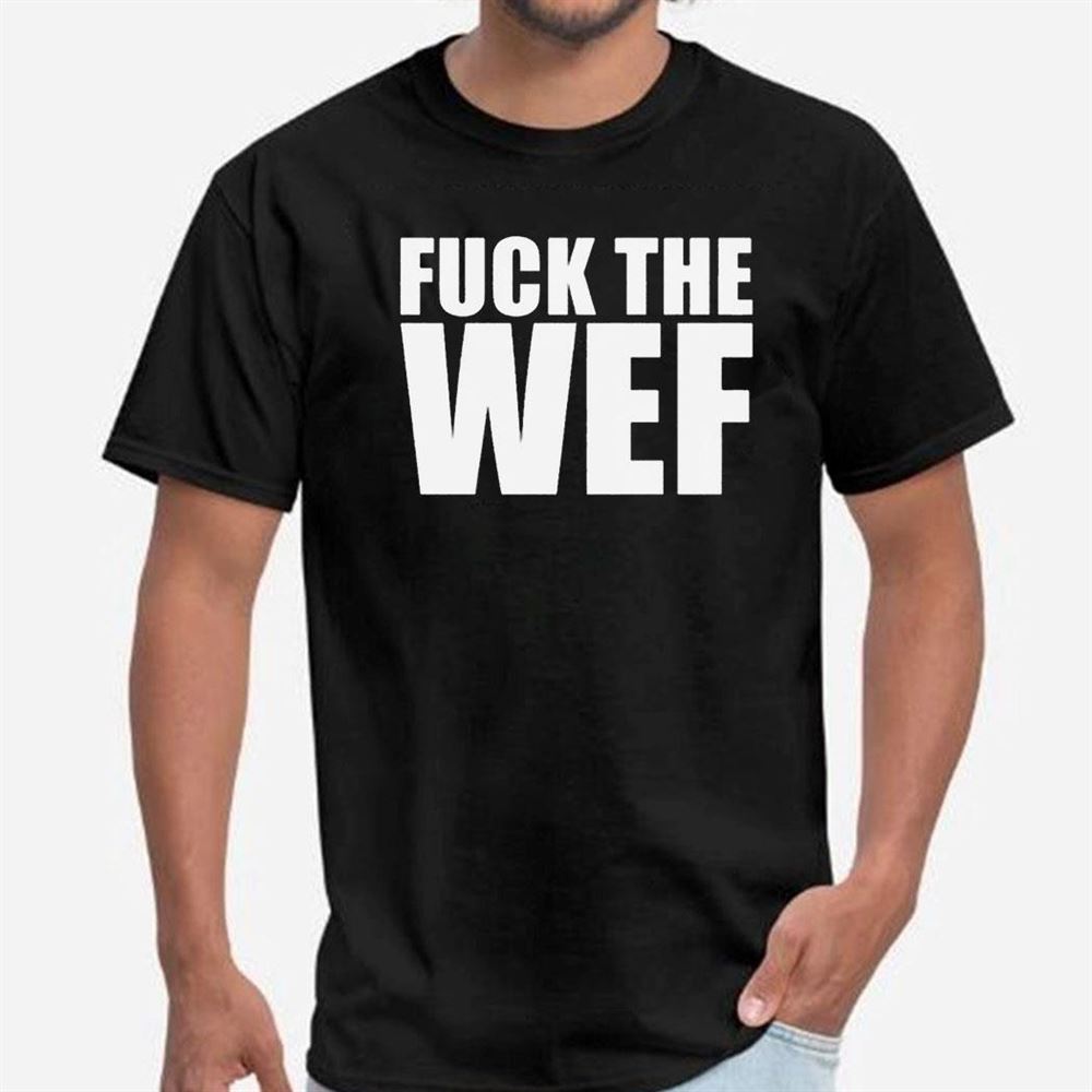 Dr Simon Goddek Fuck The Wef Shirt