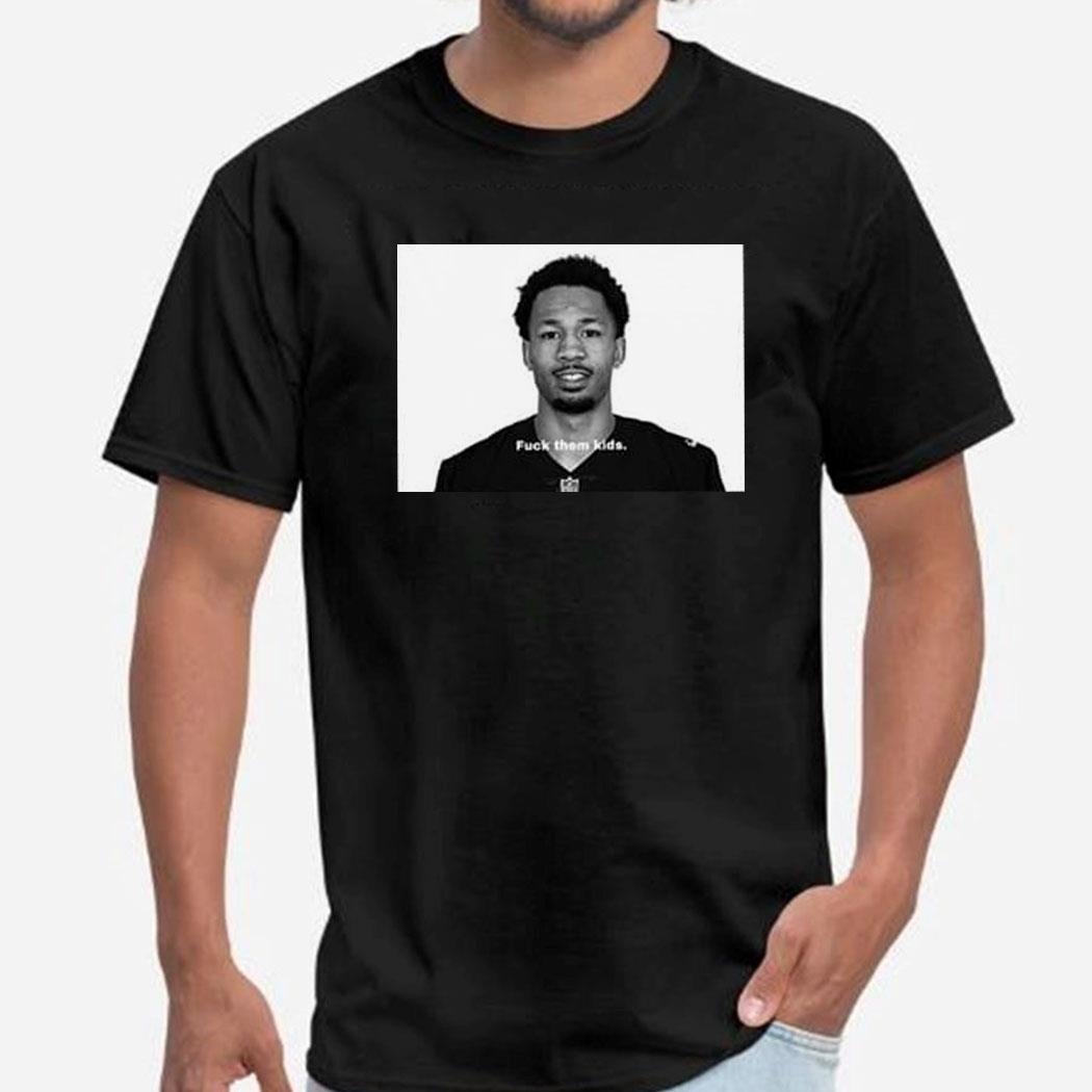 Jack Jones Fuck Them Kids Shirt