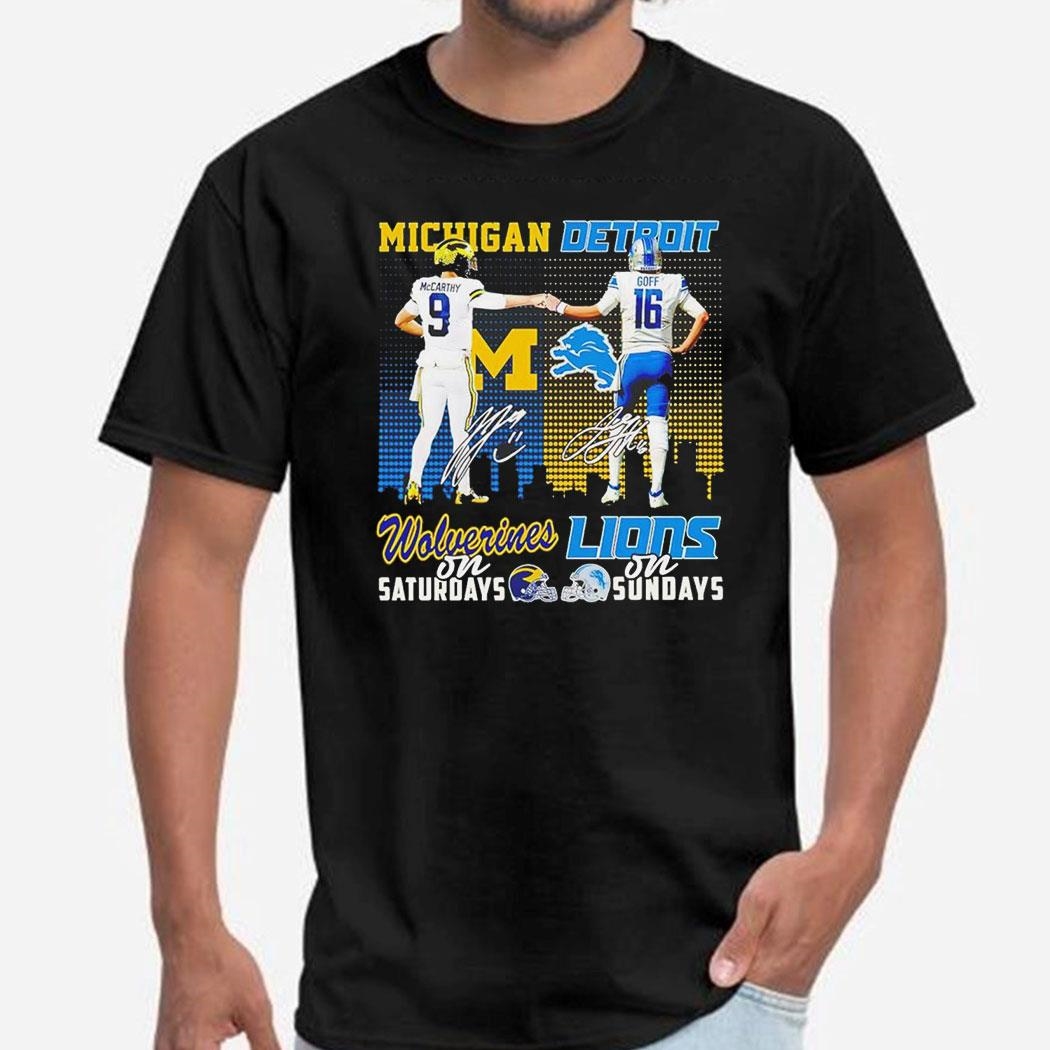 Michigan Wolverines Vs Detroit Lions On Saturdays Mccarthy Vs Goff Signatures Shirt