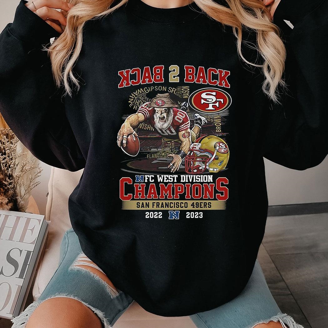 Back2back San Francisco 49ers Nfc West Division Champions 2022 2023 T-shirt Hoodie Back2back San Francisco 49ers Nfc West Division Champions 2022 2023 T-shirt Hoodie