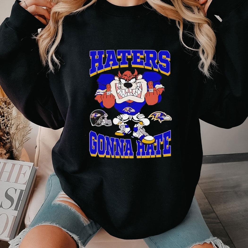 Baltimore Ravens Tasmania Looney Tunes Haters Gonna Hate Shirt