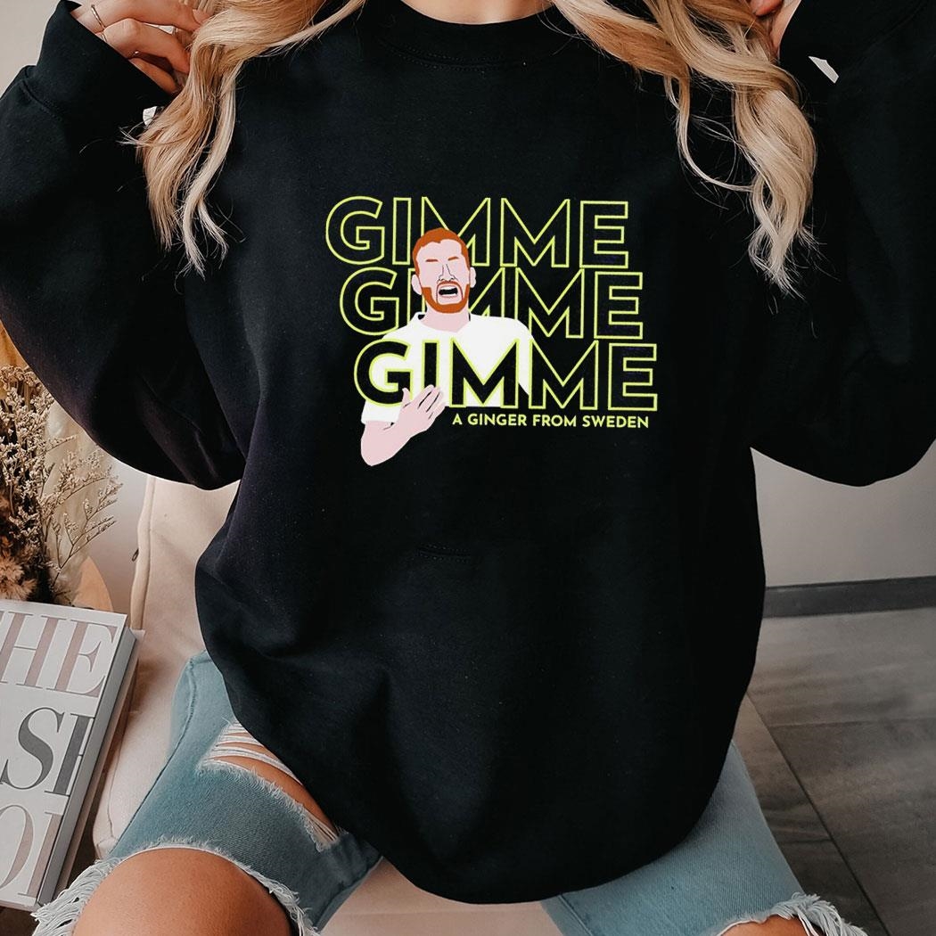 Dejan Kulusevski 21 Tottenham Hotspur Fc Gimme Gimme Gimme A Ginger From Sweden 2023 Shirt