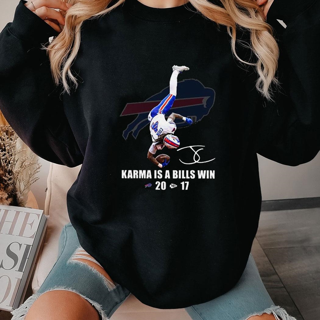 Karma Is A Bills Win Bills 20-17 Chiefs Shirt Hoodie
