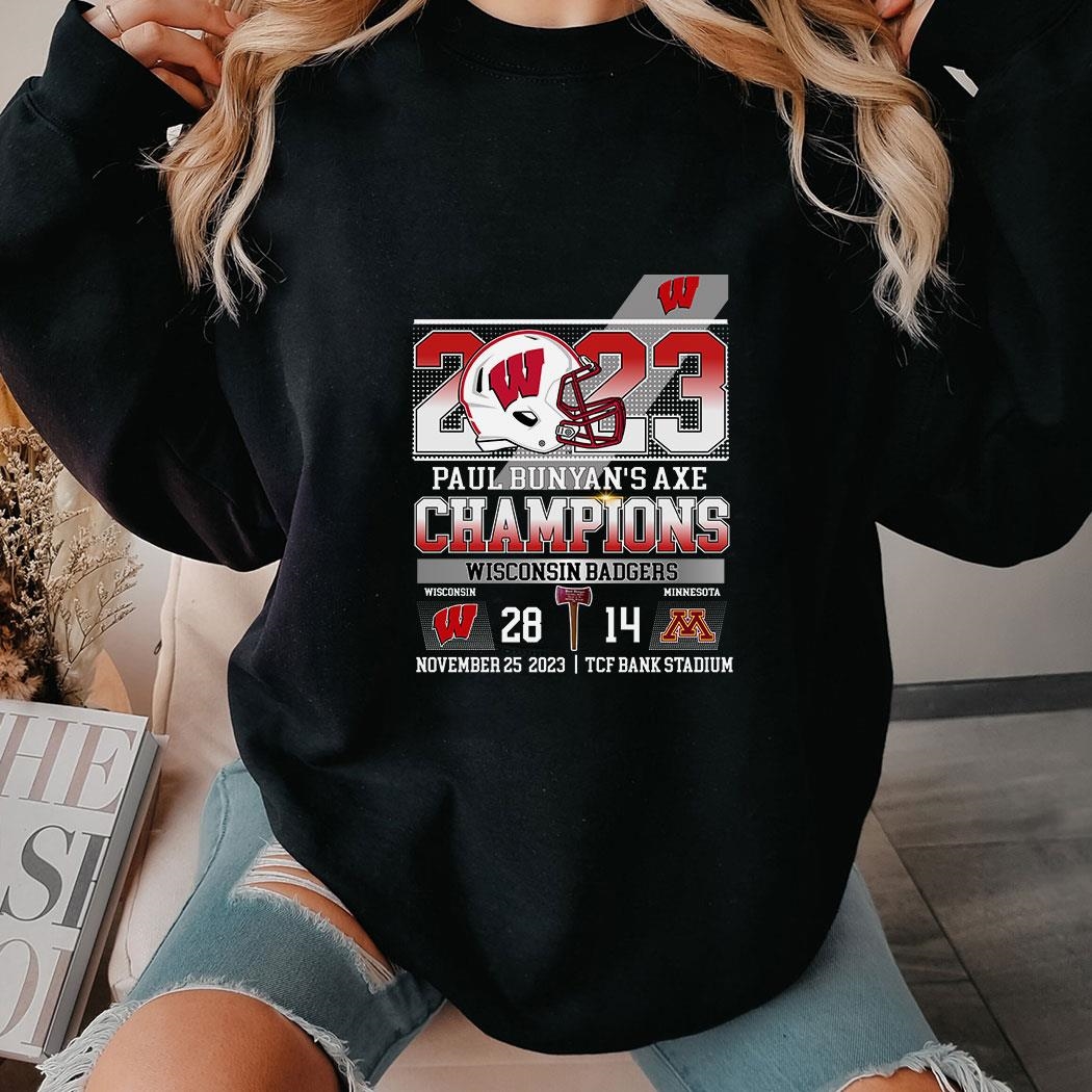 Paul Bunyans Axe Champions Wisconsin Badgers 28 – 14 Minnesota 2023 T-shirt