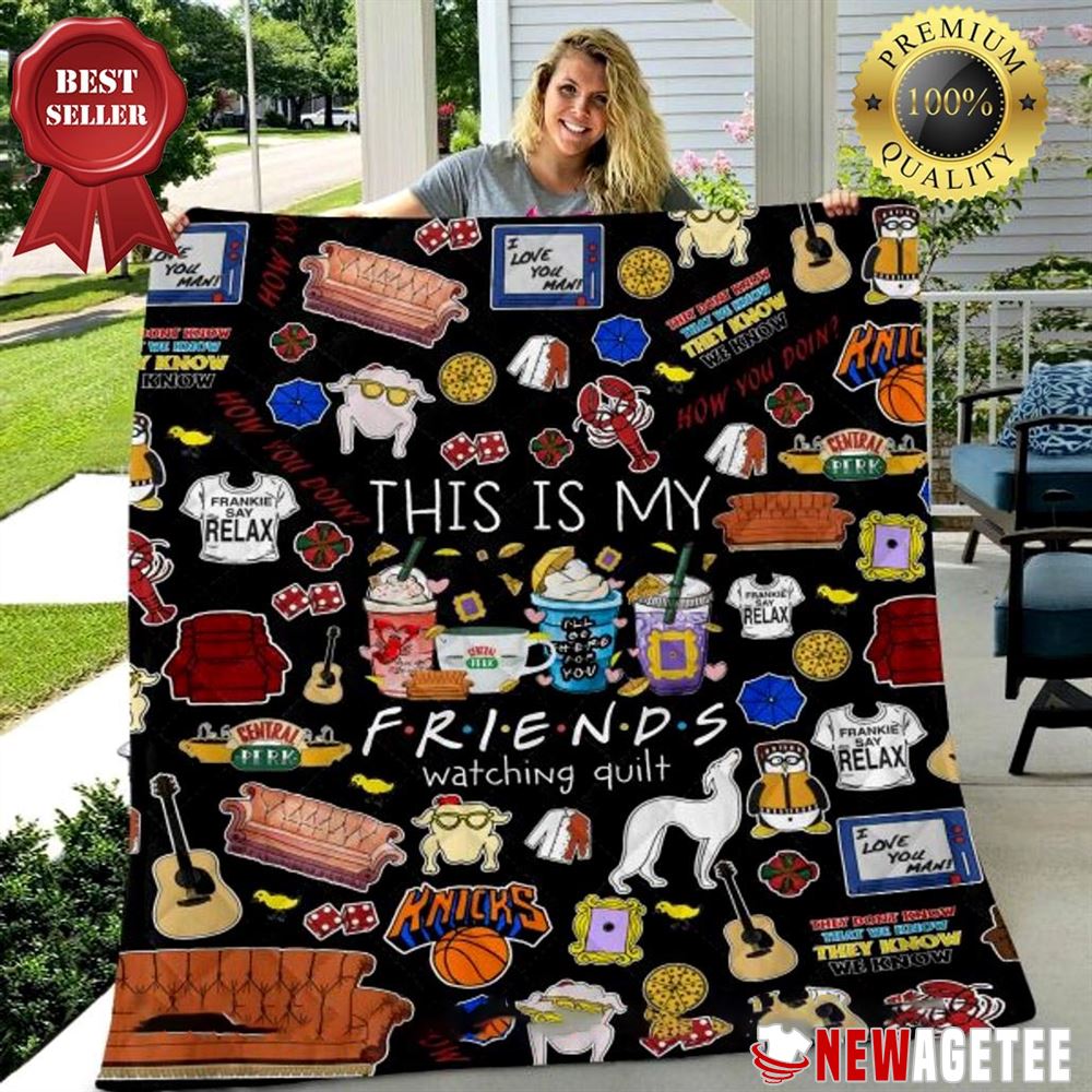 Friends Tv Show This Is My Watching Quilt Quilt Fleece Blanket
