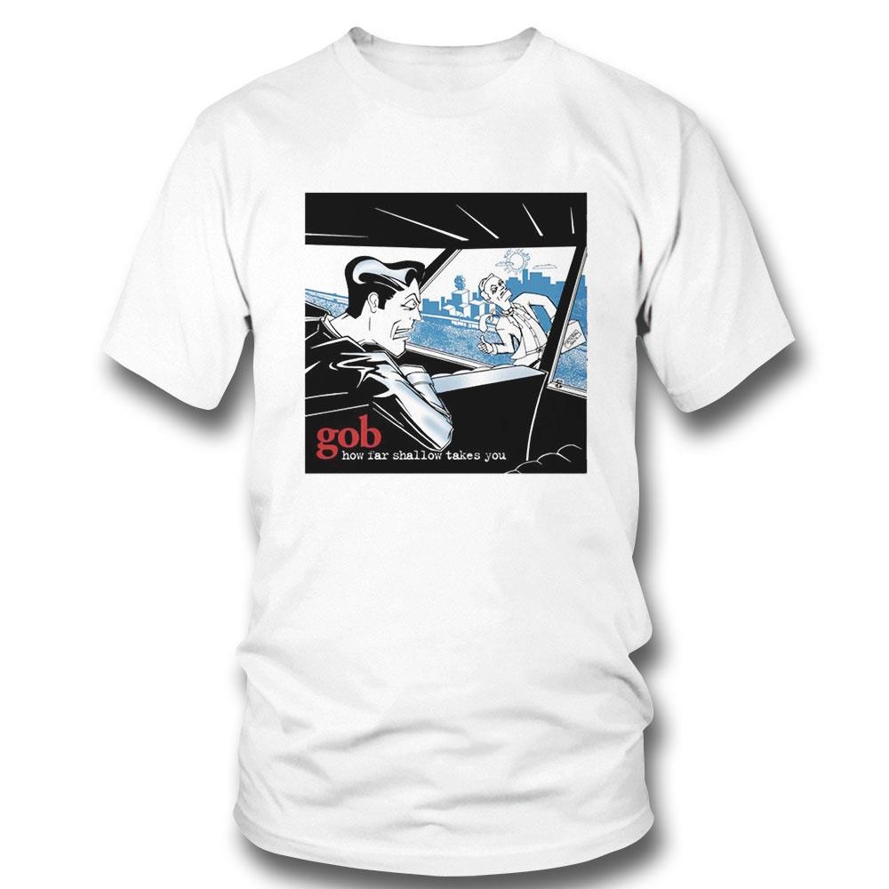 God How Far Shallow Takes You 2024 T-shirt Hoodie