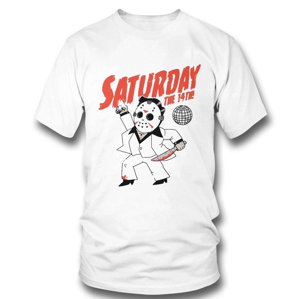 Jason Voorhees Friday The 13th And Saturday Night Fever Shirt Hoodie