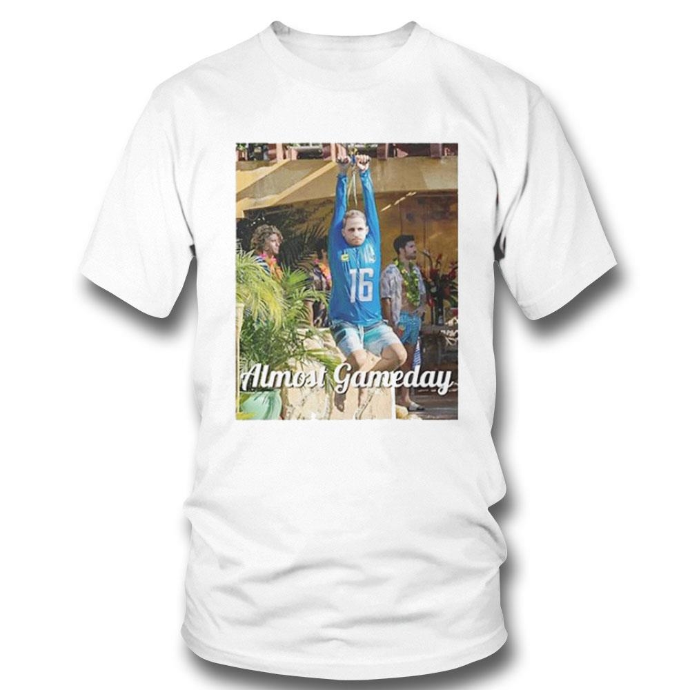 Zipline Almost Gameday Shirt Hoodie