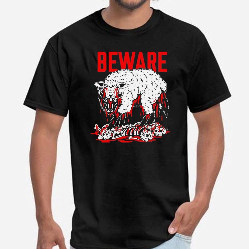 Beware 2 Shirt Hoodie