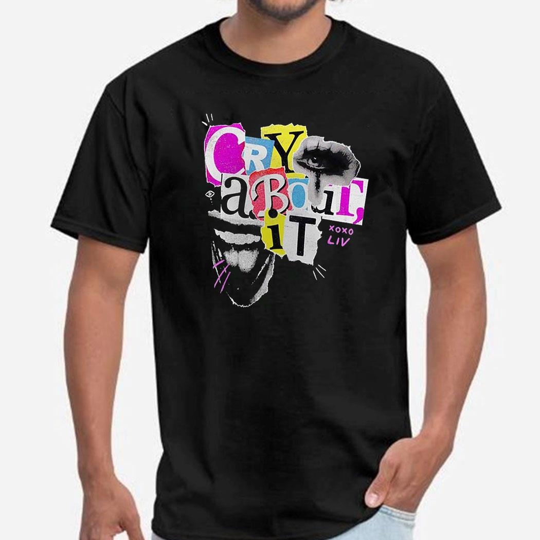 Liv Morgan Cry About It T-shirt Hoodie