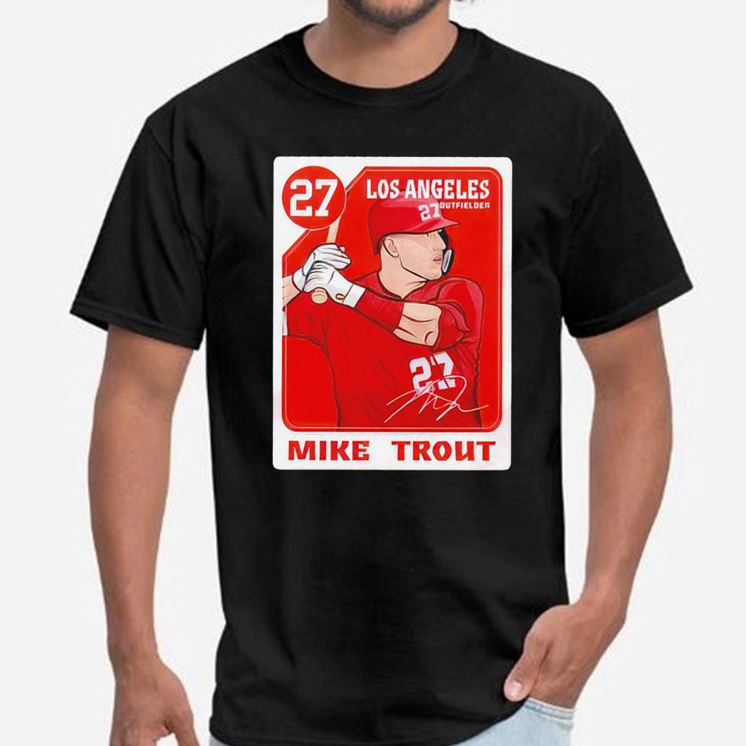 Mike Trout 27 Los Angeles Angels Baseball Card Shirt Hoodie