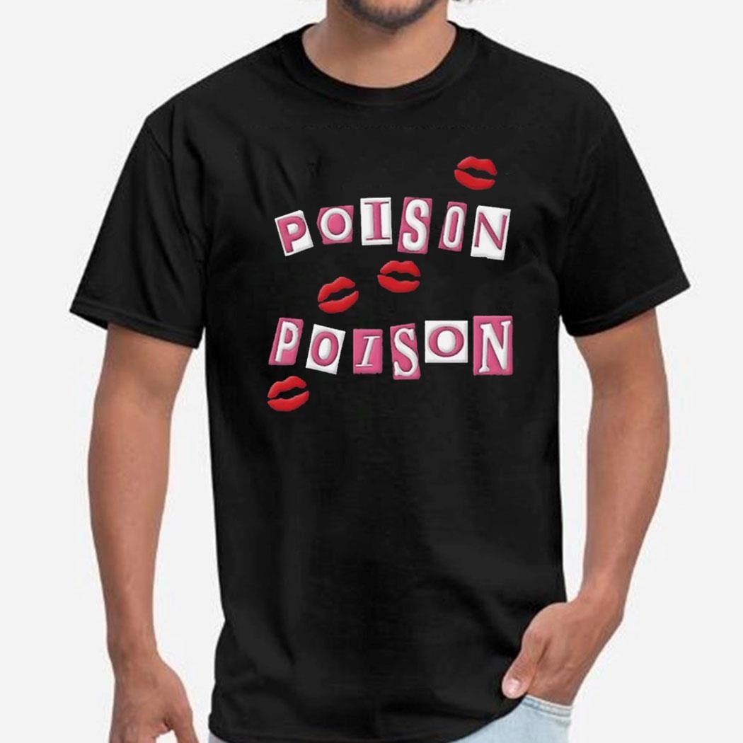 Renee Rapp Poison Poison Shirt