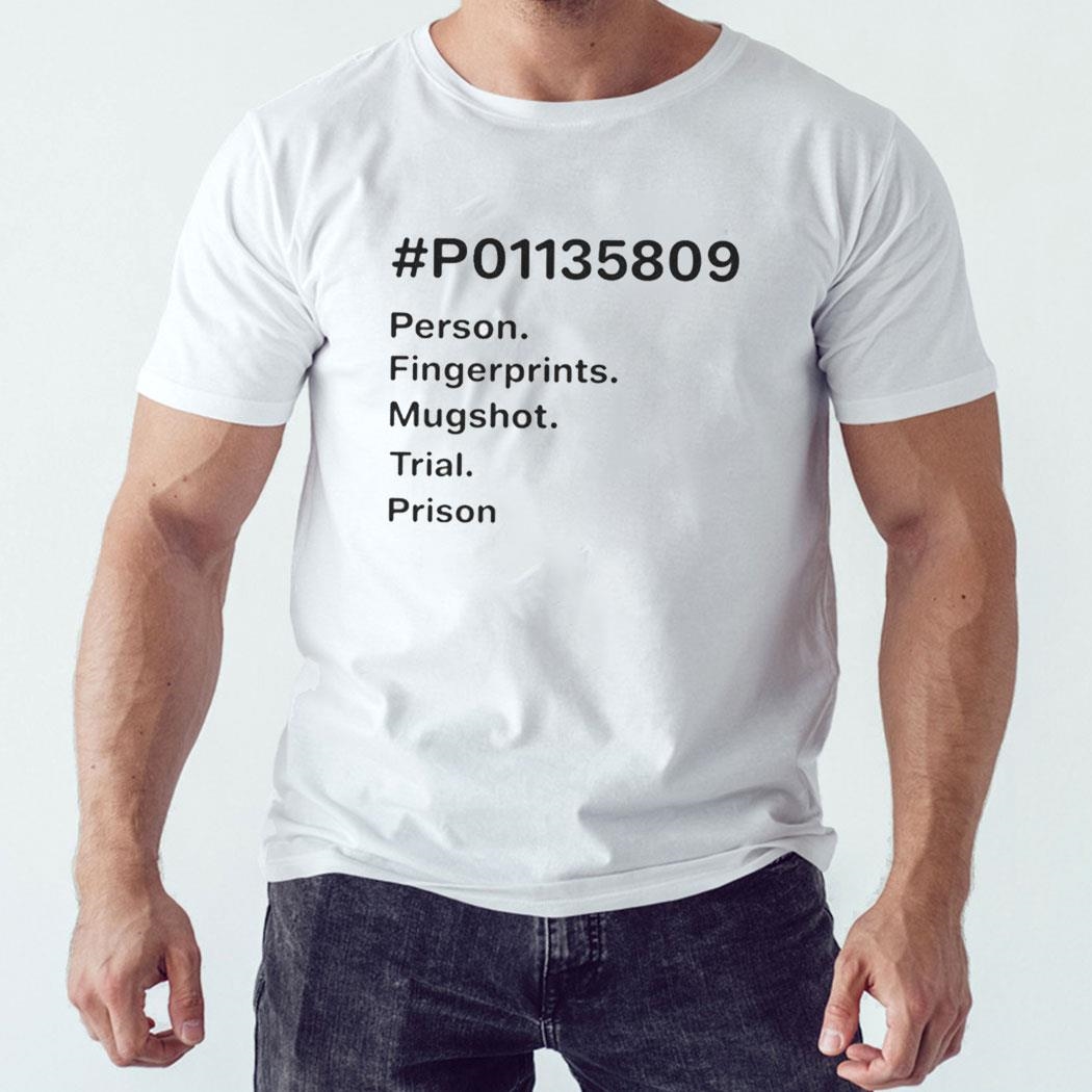 Donald Trump P01135809 Person Fingerprints Mugshot Trial Prison Shirt Hoodie