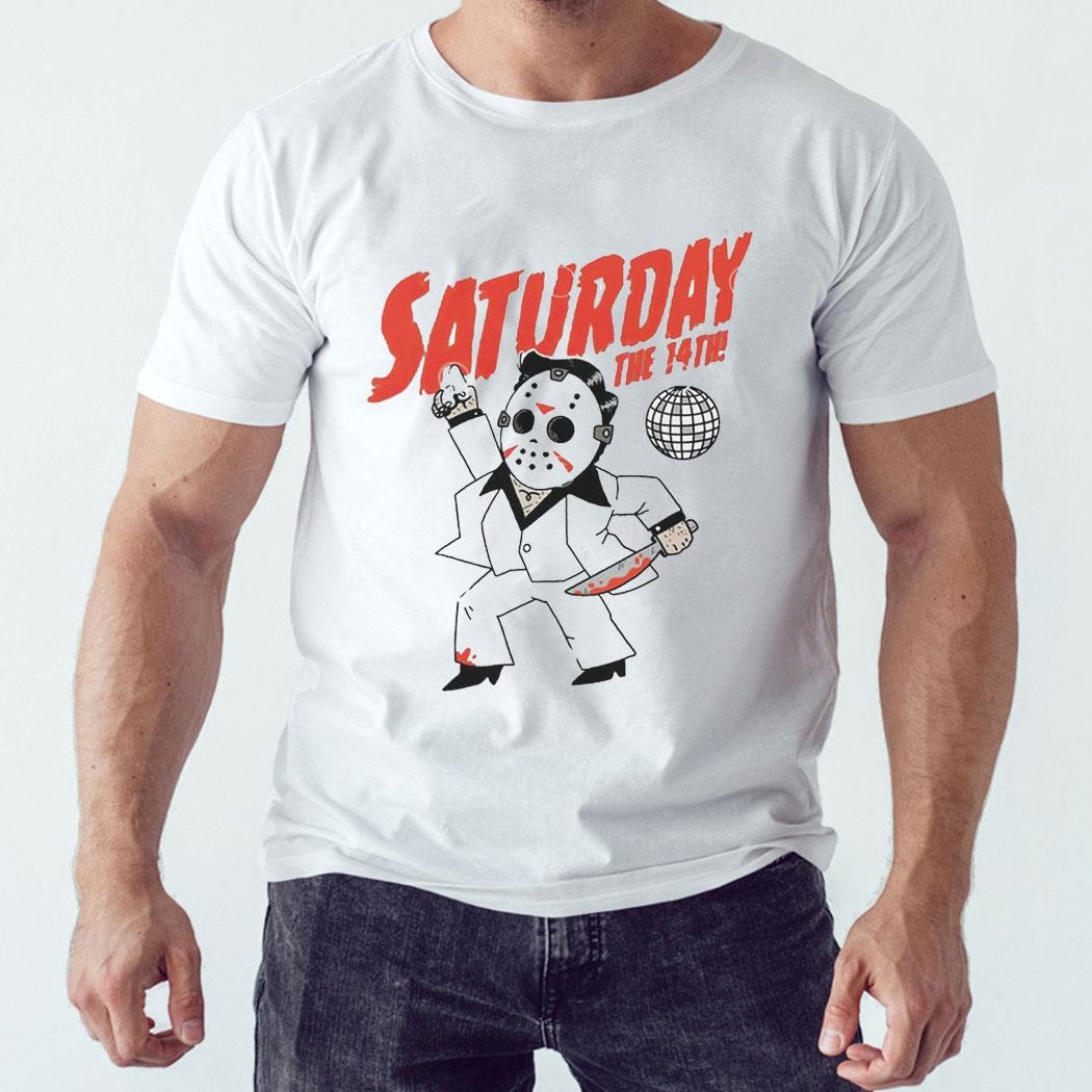 Jason Voorhees Friday The 13th And Saturday Night Fever Shirt Hoodie
