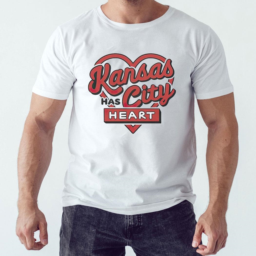 Kansas City Has Heart Shirt Hoodie