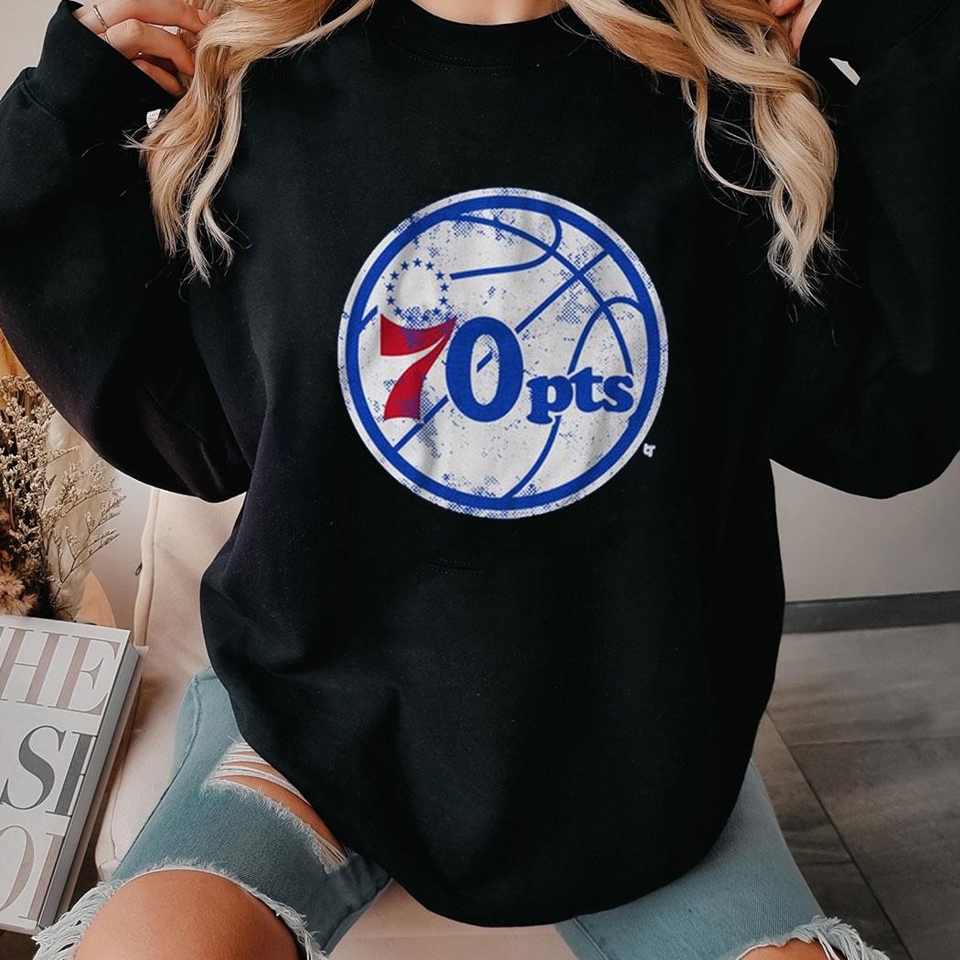 70 Points Philadelphia Shirt Hoodie 70 Points Philadelphia Shirt Hoodie
